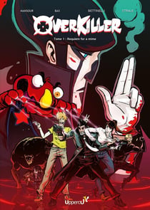 Overkiller Tome 1 : requiem for a mime