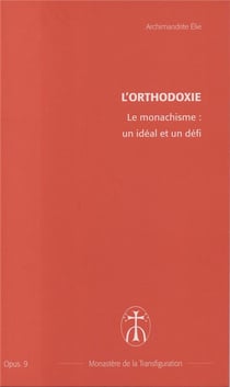 Le monachisme : un ideal et un defi - opus. 9