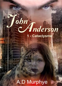 John Anderson t.1 : cataclysme