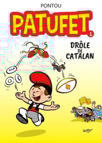 Patufet Tome 1 : Patufet, drôle de Catalan
