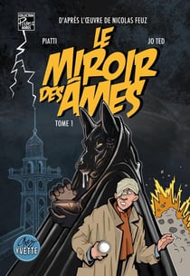 Le miroir des âmes Tome 1
