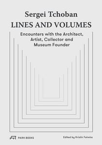 Sergei tchoban lines and volumes