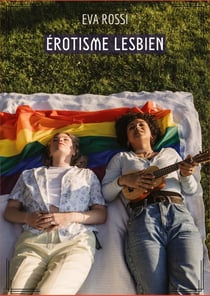 Érotisme Lesbien : Histoires Érotiques Hard pour Adultes
