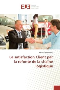 La satisfaction client par la refonte de la chaine logistique