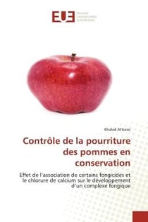 Contrôle de la pourriture des pommes en conservation : Effet de l'association de certains fongicides et le chlorure de calcium sur le développement d'un co