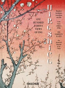 Hiroshige: One Hundred Famous Views of Edo (45e édition)