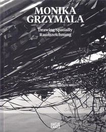 Monika grzymala - drawing spatially /anglais/allemand