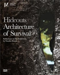 Hideouts : Architecture of survival