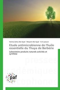 Étude antimicrobienne de l'huile essentielle du Thuya de Berbérie