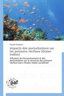 Impacts des perturbations sur les poissons récifaux - océan Indien