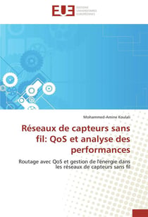 Reseaux de capteurs sans fil: qos et analyse des performances