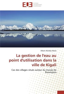 La gestion de l'eau au point d'utilisation dans la ville de kigali