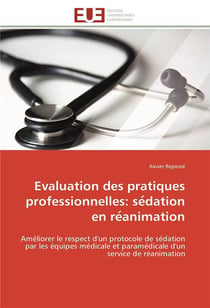 Evaluation des pratiques professionnelles: se dation en re animation - ameliorer le respect d'un pro
