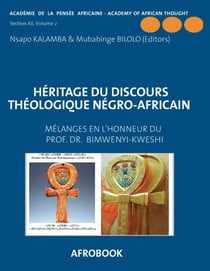 Heritage du discours theologique negro-africain