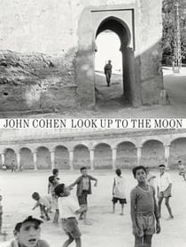 John cohen: morocco look up to the moon