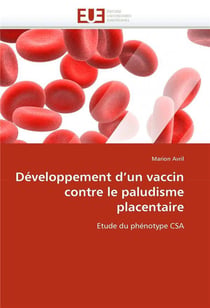 Developpement d'un vaccin contre le paludisme placentaire