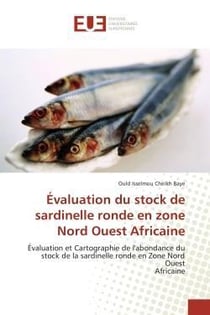 Evaluation du stock de sardinelle ronde en zone nord ouest africaine
