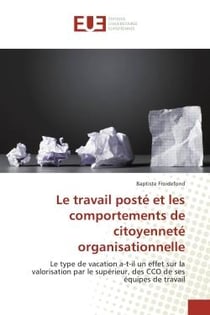 Le travail poste et les comportements de citoyennete organisationnelle : Le type de vacation a-t-il un effet sur la valorisation par le Superieur, des CCO de ses equipes