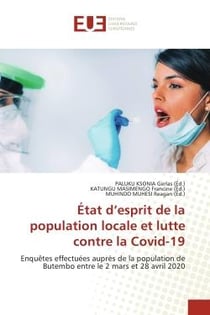 État d'esprit de la population locale et lutte contre la Covid-19
