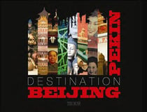 Destination beijing pékin