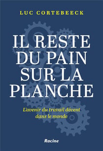 Il reste du pain sur la planche - l'avenir du travail décent dans le monde