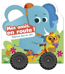Eléphant fait du vélo : Mes amis en route