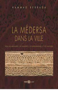 La médersa dans la ville