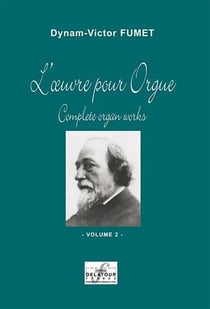 L'oeuvre pour Orgue Volume 2