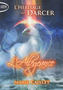 L'héritage des Darcer Tome 2 - l'allégeance