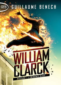 William Clarck Tome 1
