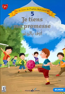 Sur les traces du Prophète Muhammad Tome 5 : Je tiens ma promesse