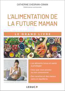 Le grand livre de l'alimentation de la future maman