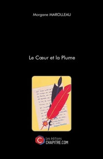 Le coeur et la plume