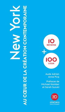 New York : au coeur de la création contemporaine