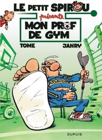 Le Petit Spirou présente Tome 1 : mon prof de gym