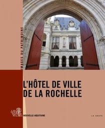 L'hôtel de ville de la Rochelle