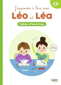 Léo et Léa : J'apprends à lire avec Léo et Léa : Cahier d'exercices (édition 2024)
