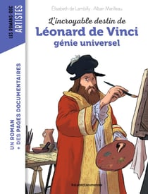 L'incroyable destin de Léonard de Vinci, un génie universel