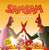 SamSam : Le concours de Papas