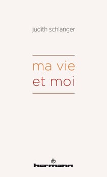 Ma vie et moi