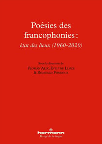 Poésies des francophonies : état des lieux (1960-2020)
