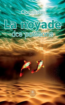 La noyade des poissons