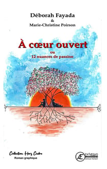 À coeur ouvert : 12 nuances de passion