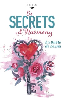 Les Secrets d'Harmony : La Quête de Leyna