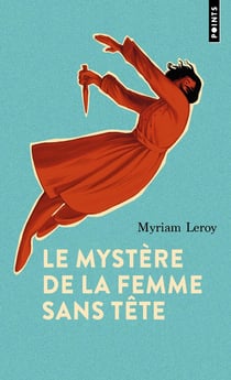 Le mystère de la femme sans tète