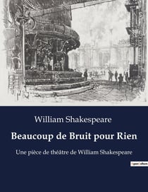Beaucoup de Bruit pour Rien