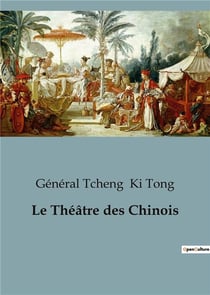 Le theatre des chinois
