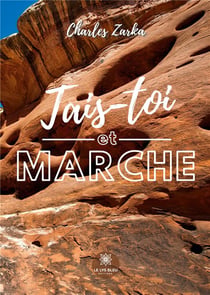 Tais-toi et marche