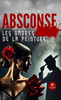 Absconse : Les ombres de la peinture