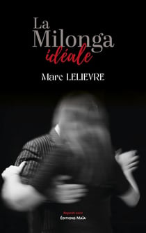 La Milonga idéale